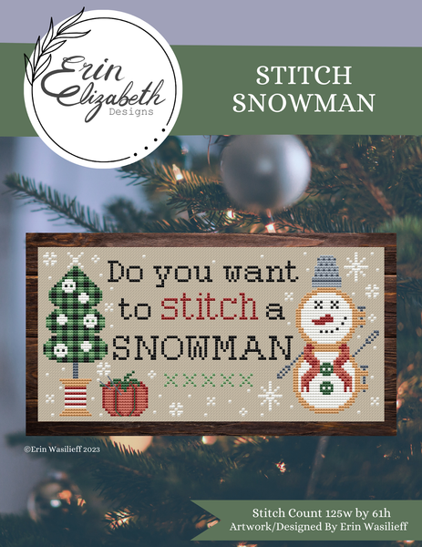 Erin Elizabeth - Stitch Snowman **NEW**